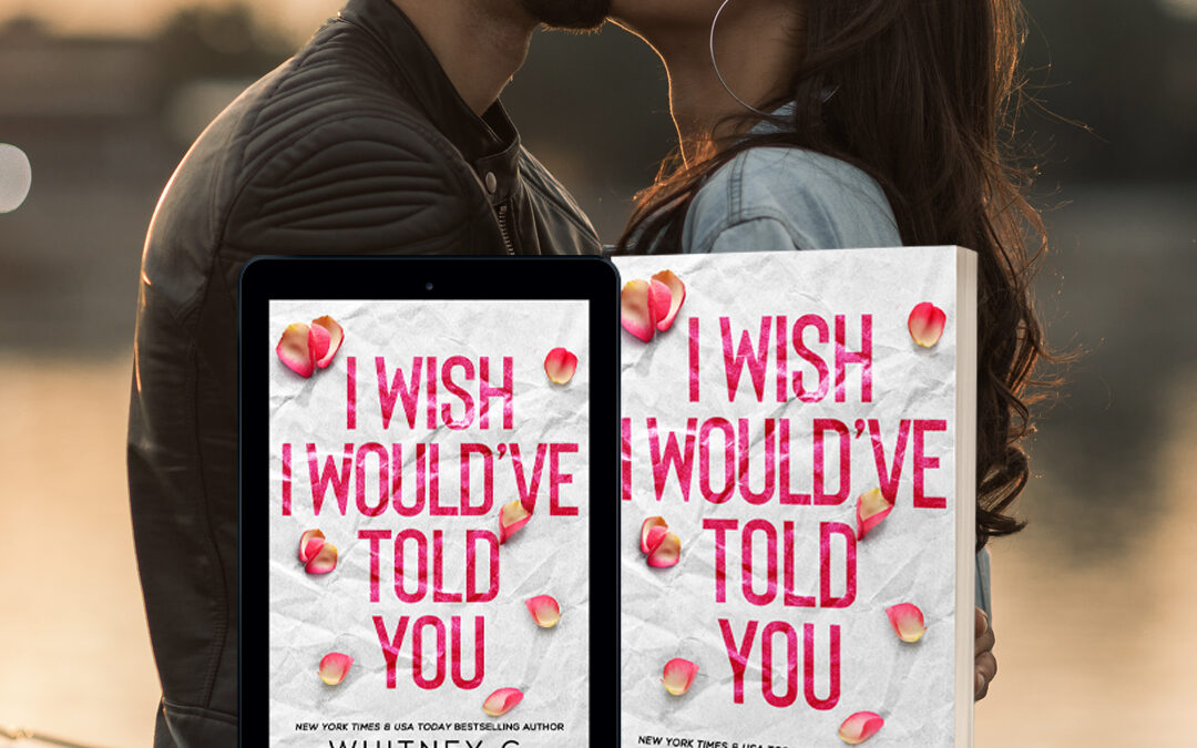 Bonus Scenes: I Wish I Would’ve Told You