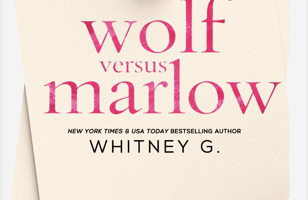 Title Reveal: “Wolf versus Marlow”